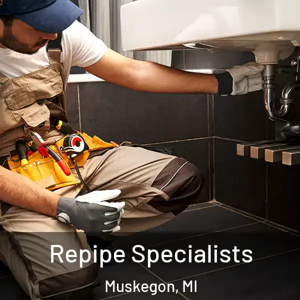  Repipe Specialists Muskegon, MI