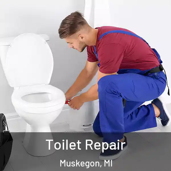  Toilet Repair Muskegon, MI