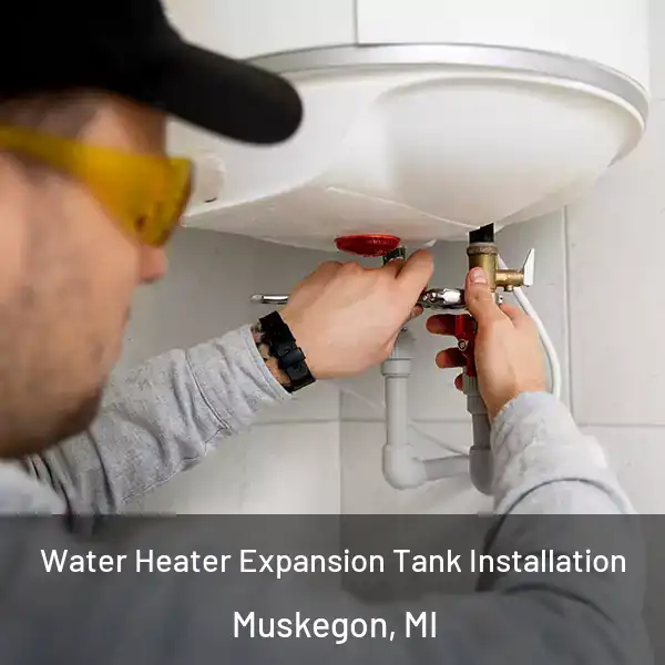  Water Heater Expansion Tank Installation Muskegon, MI